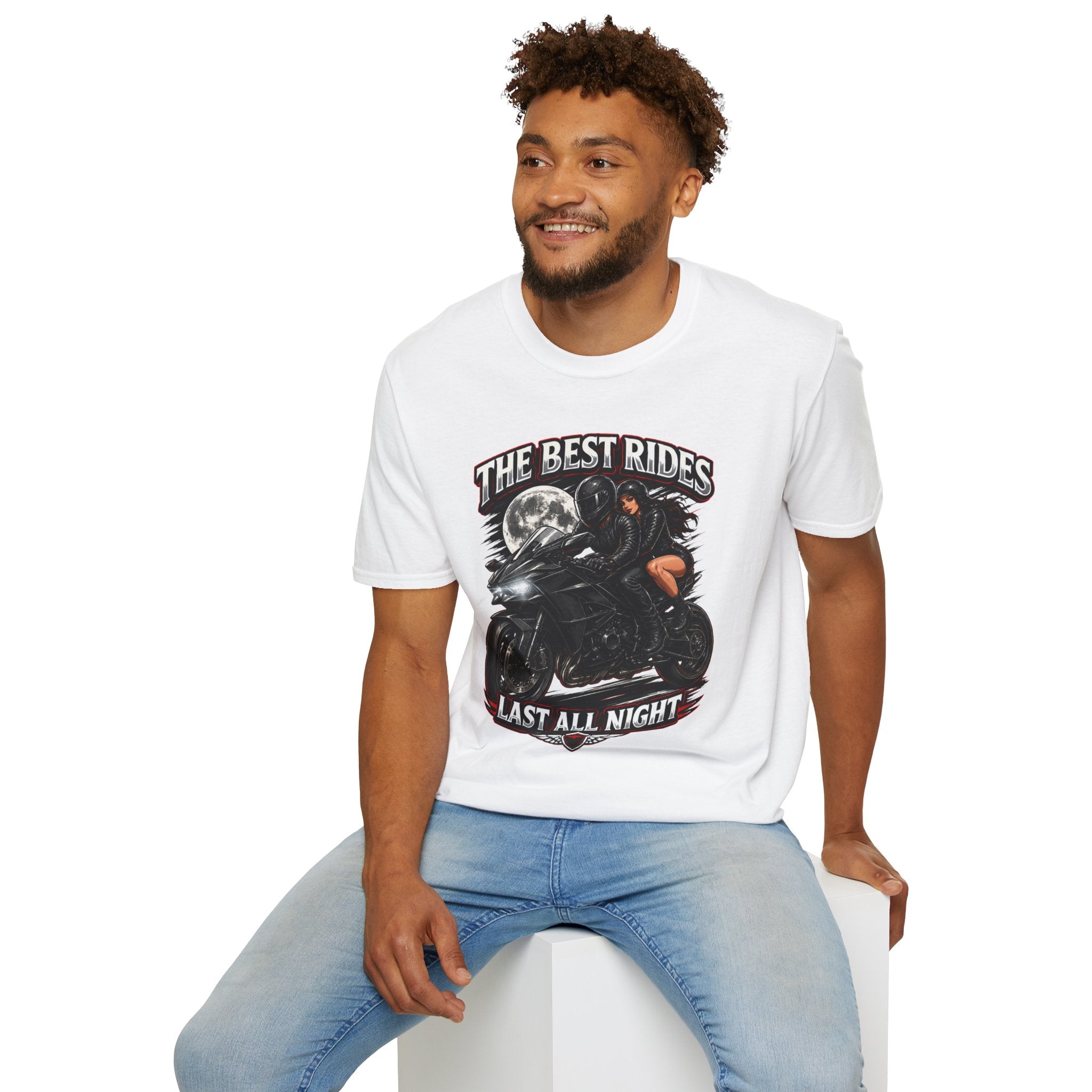 THE BEST RIDES LAST ALL NIGHT T-Shirt
