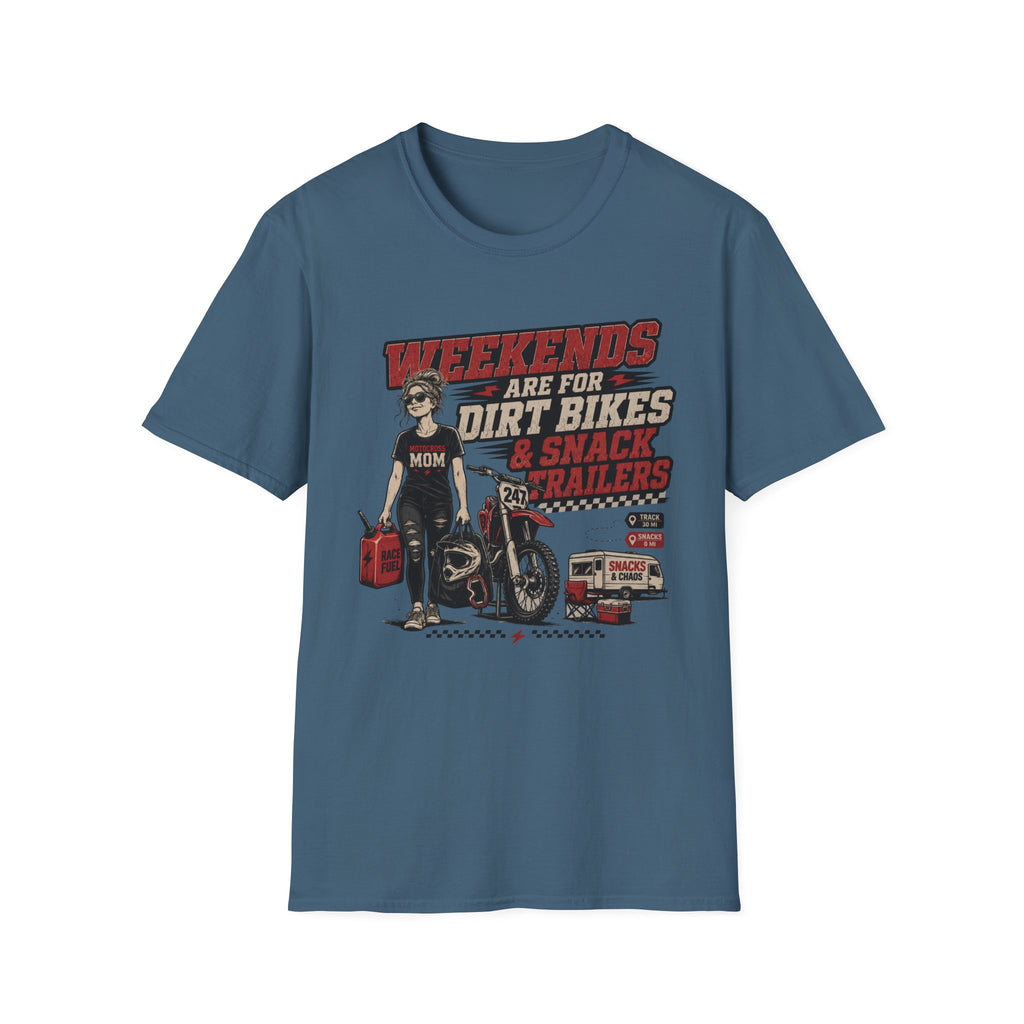 Weekends Are For Dirt Bikes & Snack Trailers T-Shirt