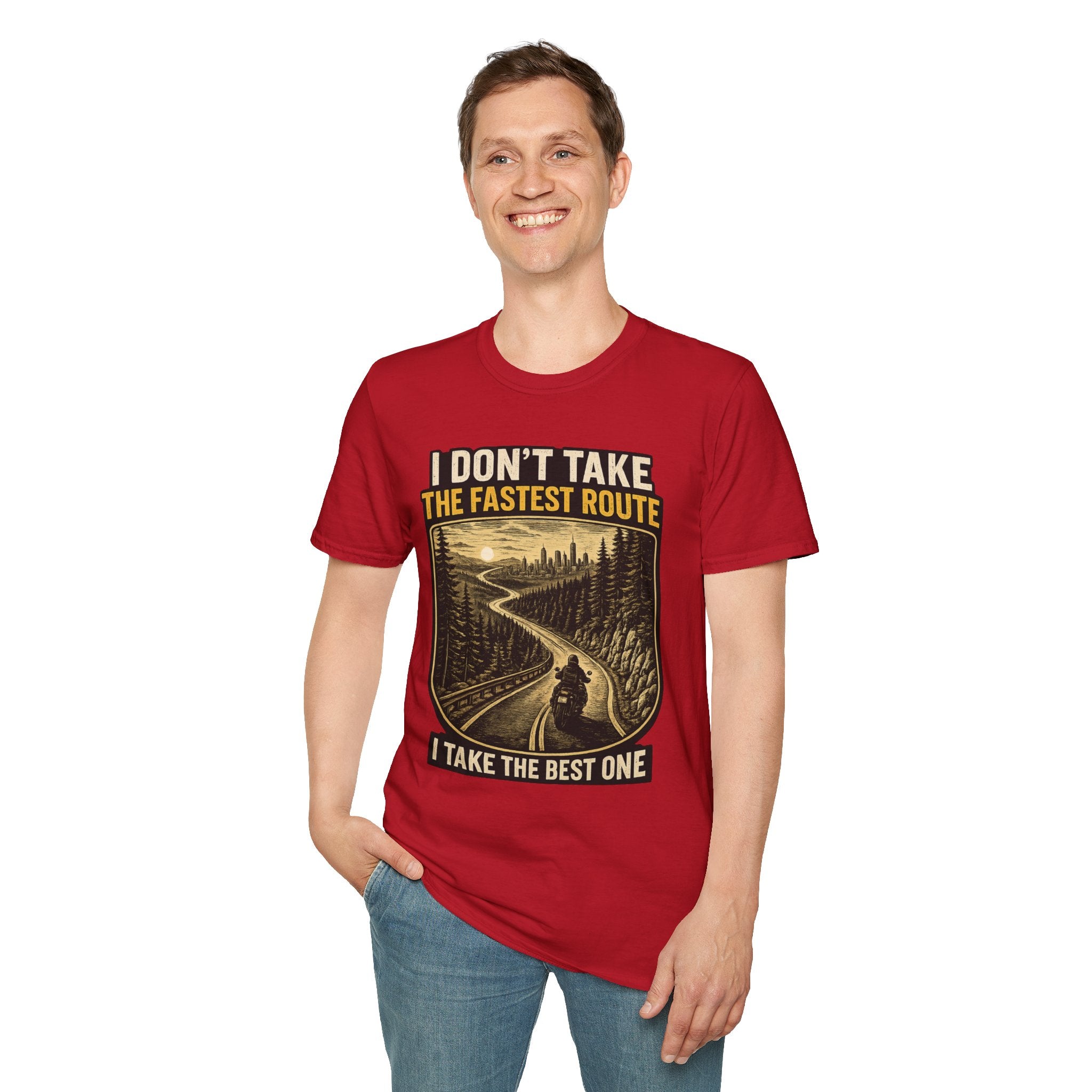 I DON'T TAKE THE FASTEST ROUTE, I TAKE THE BEST ONE T-SHIRT