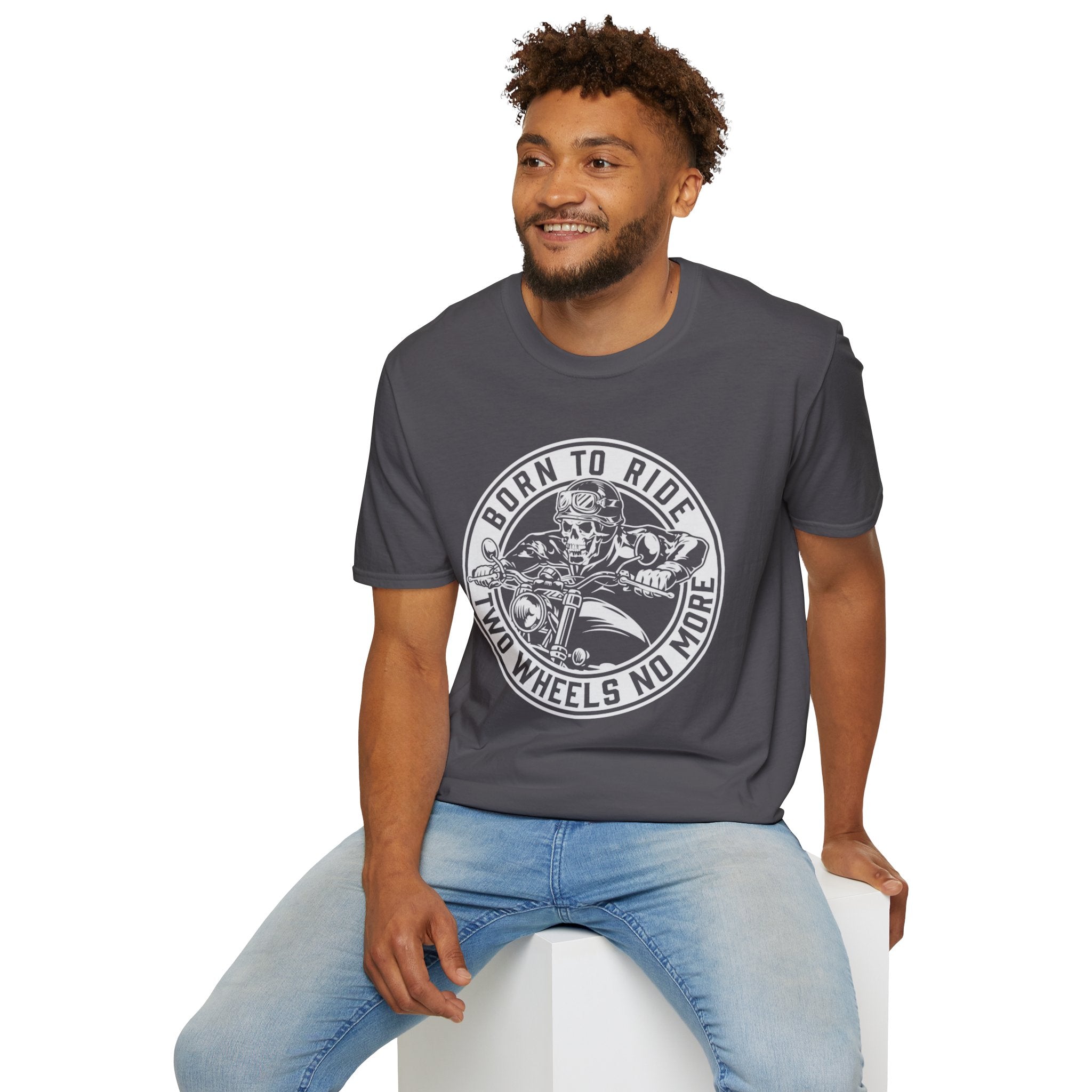 BORN TO RIDE TWO WHEELS, NO MORE T-Shirt