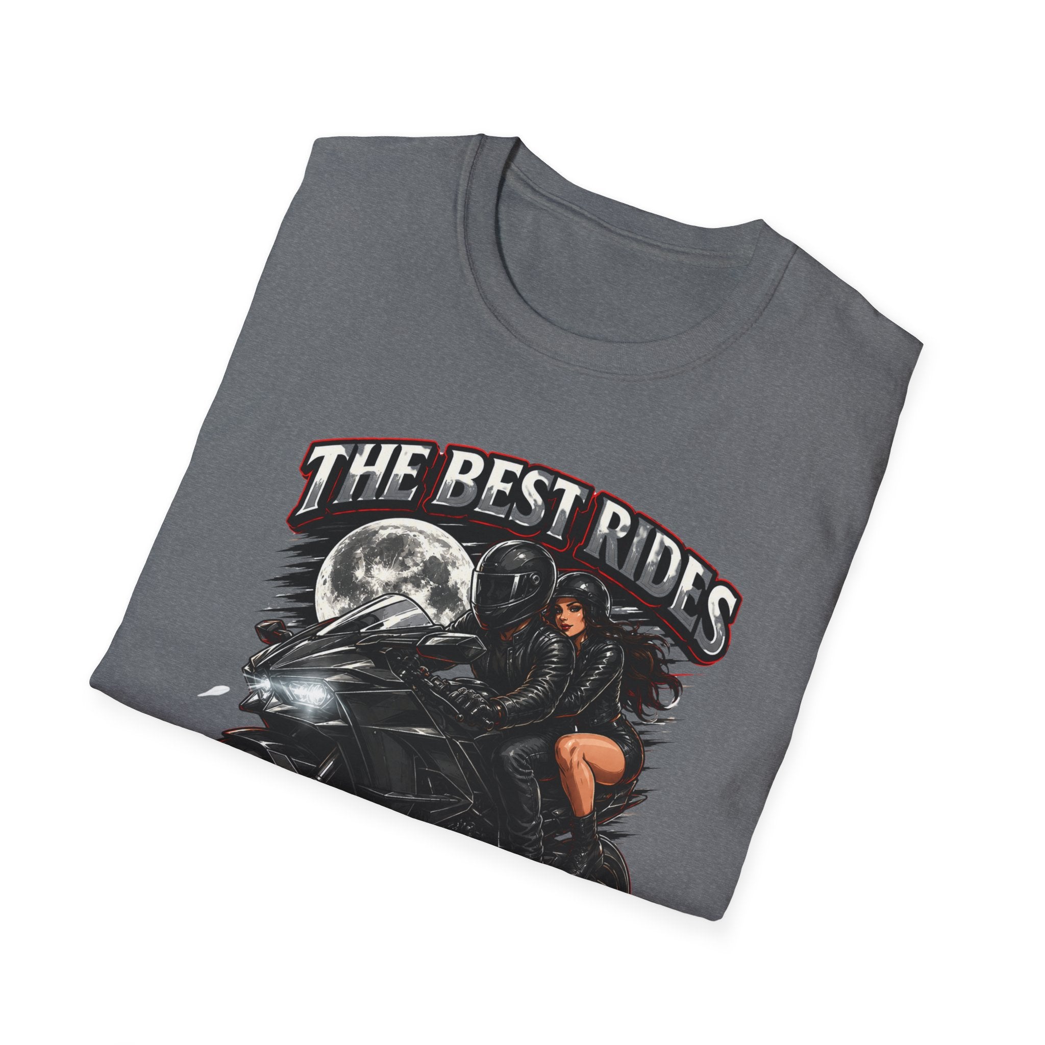 THE BEST RIDES LAST ALL NIGHT T-Shirt