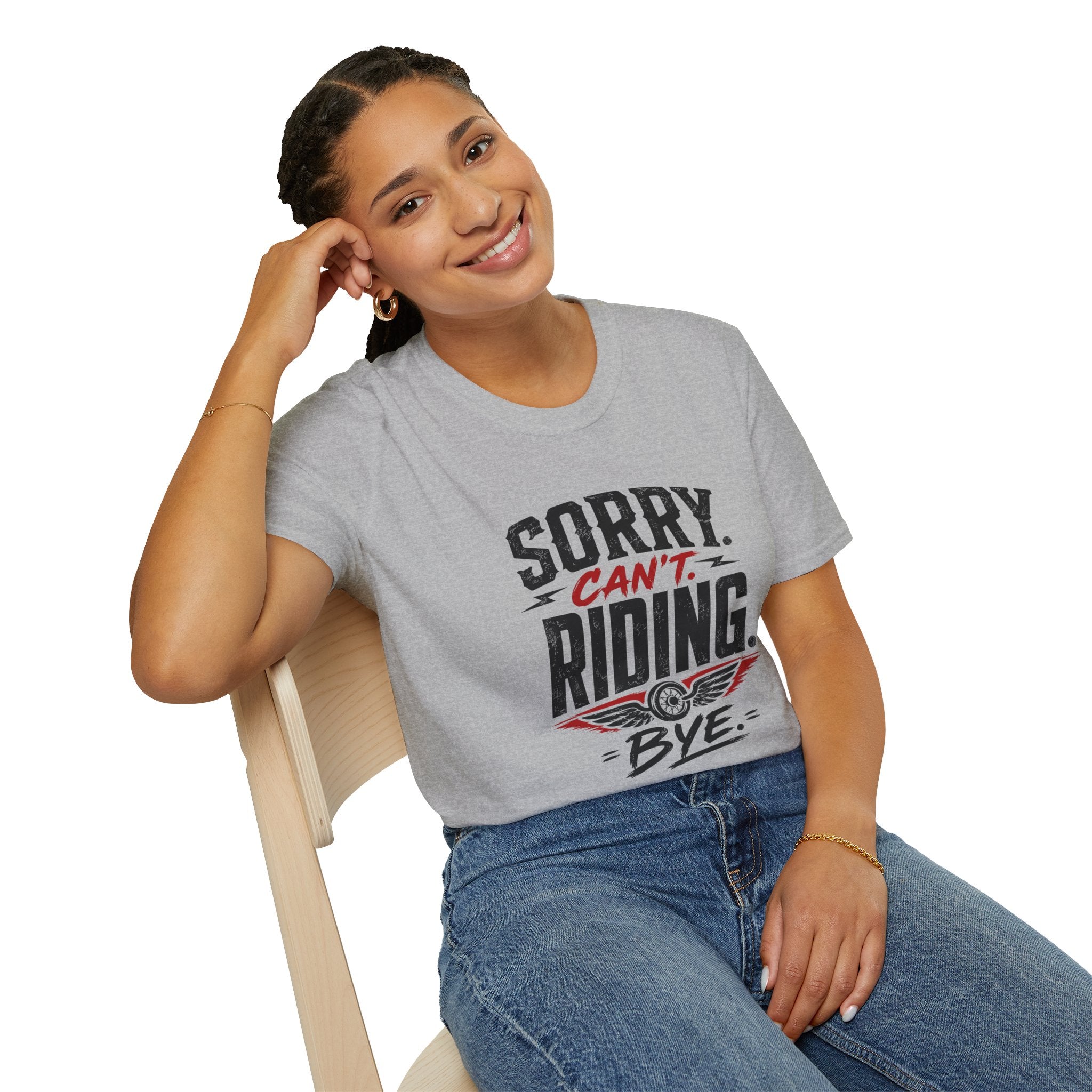 Sorry. Can't. Riding. Bye. T-Shirt