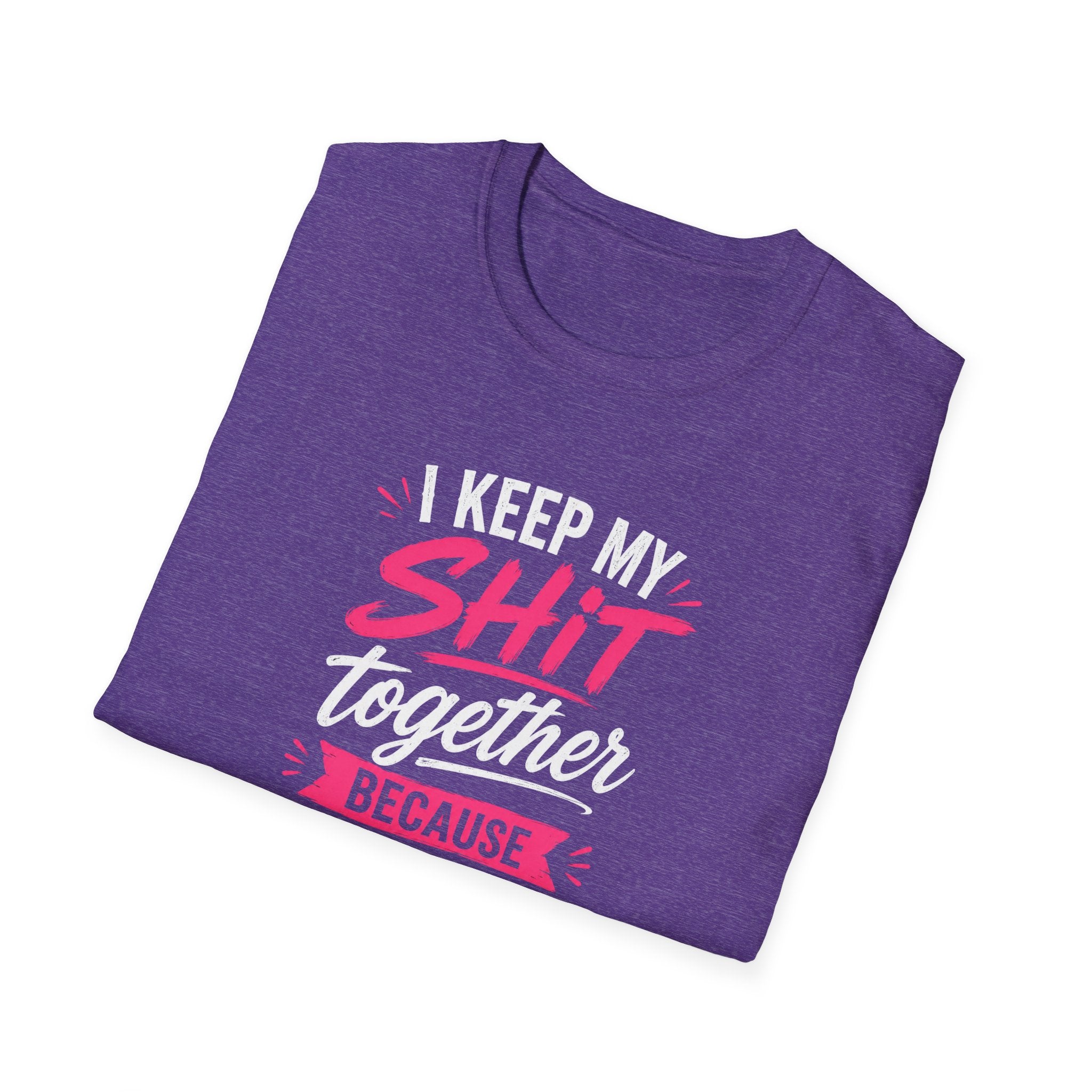 I Keep My Shit Together Because I Ride A Motorcycle T-Shirt