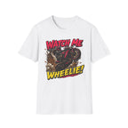 Watch Me Wheelie (Woman) T-Shirt