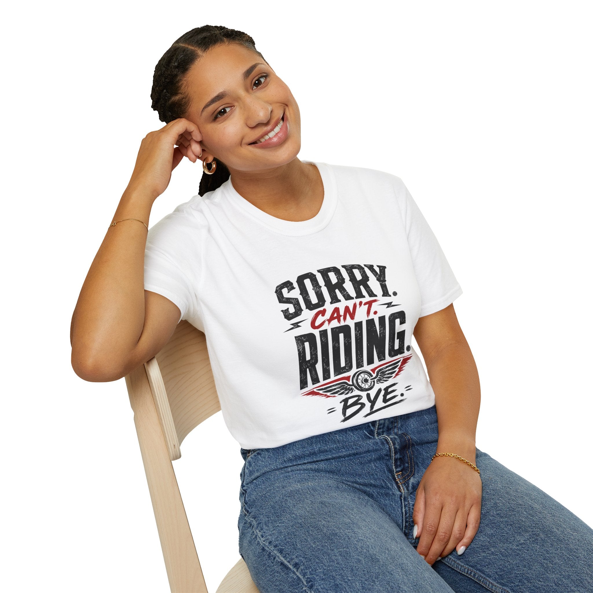 Sorry. Can't. Riding. Bye. T-Shirt