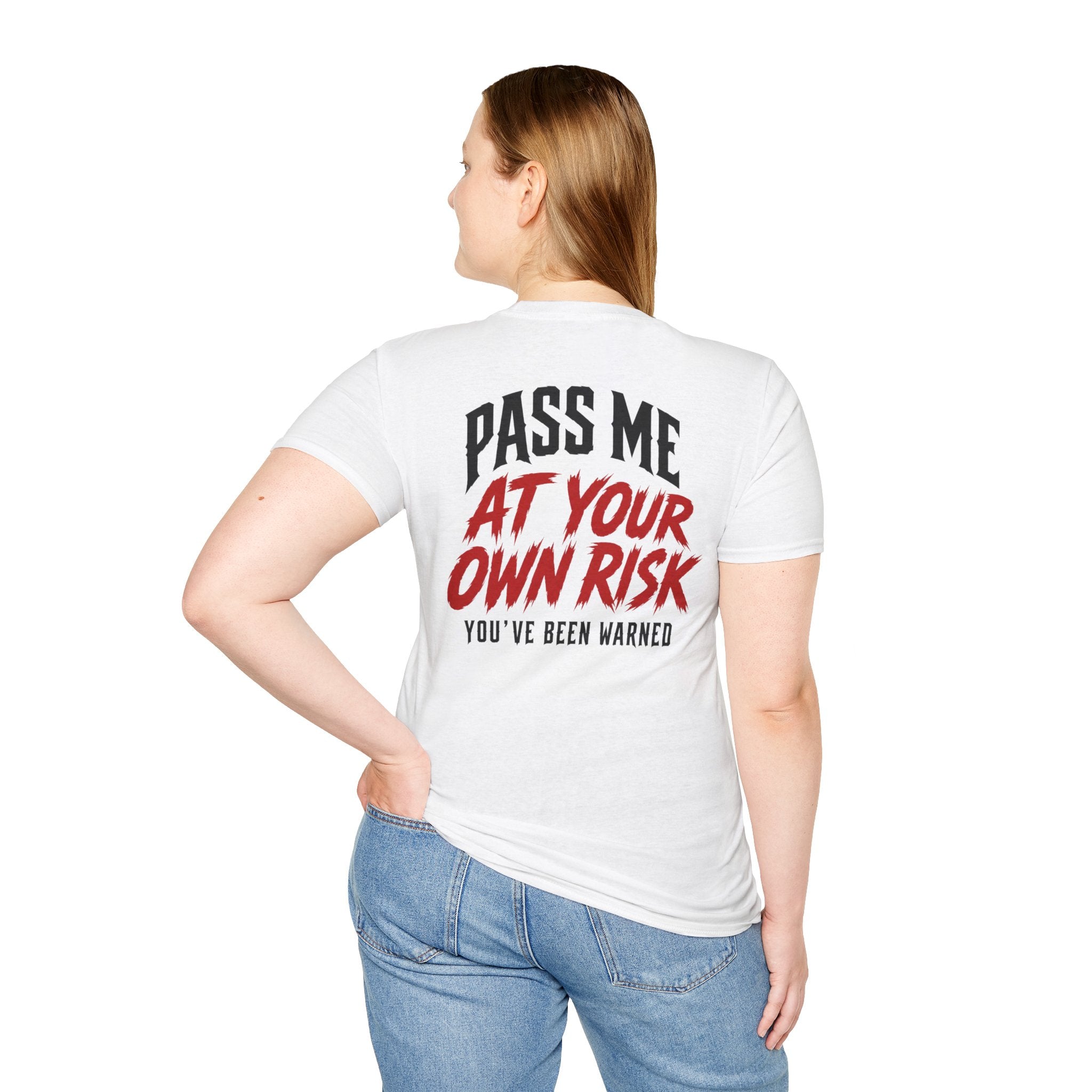 PASS ME AT YOUR OWN RISK- SHOW ME YOUR BIKE T-Shirt