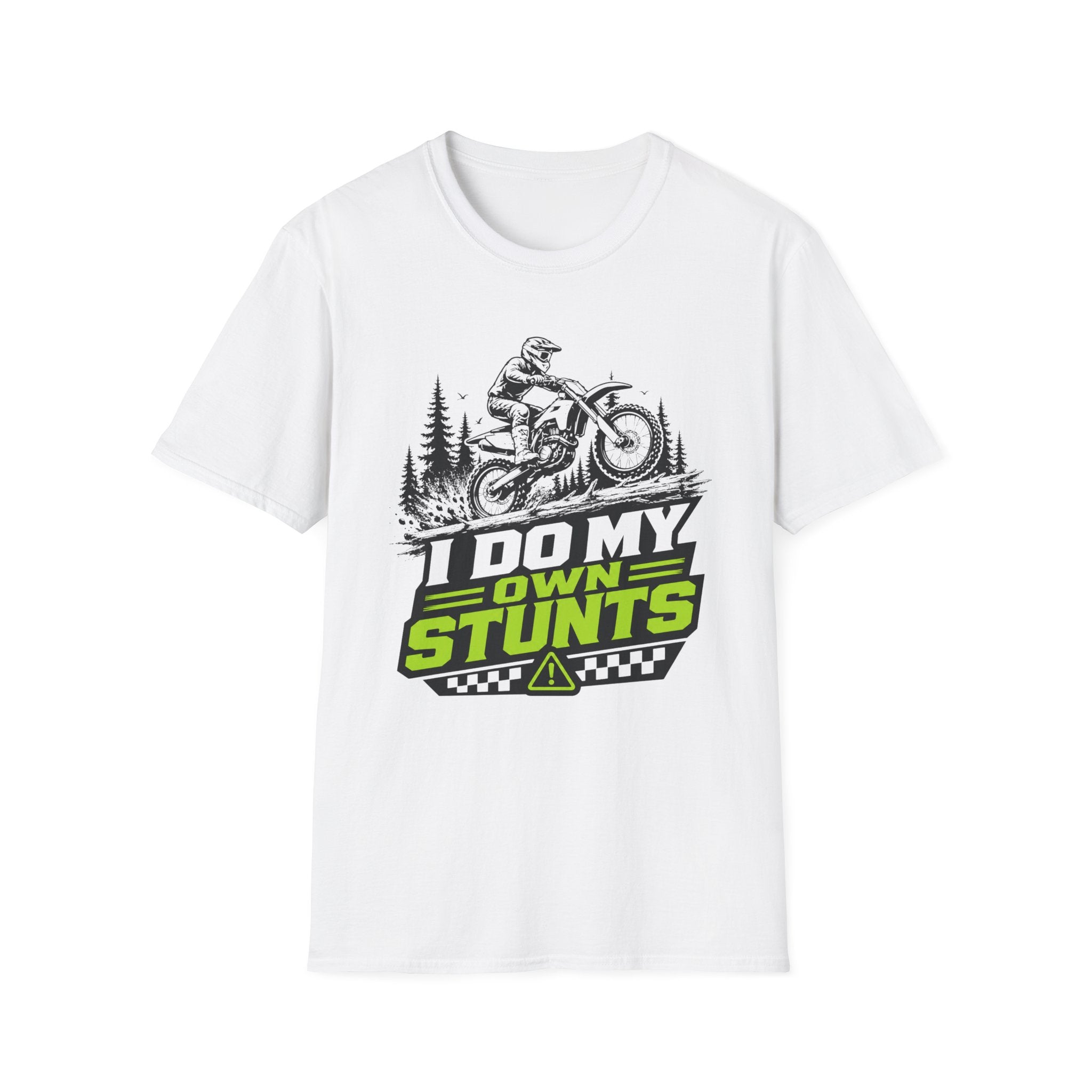 I Do My Own Stunts T-Shirt