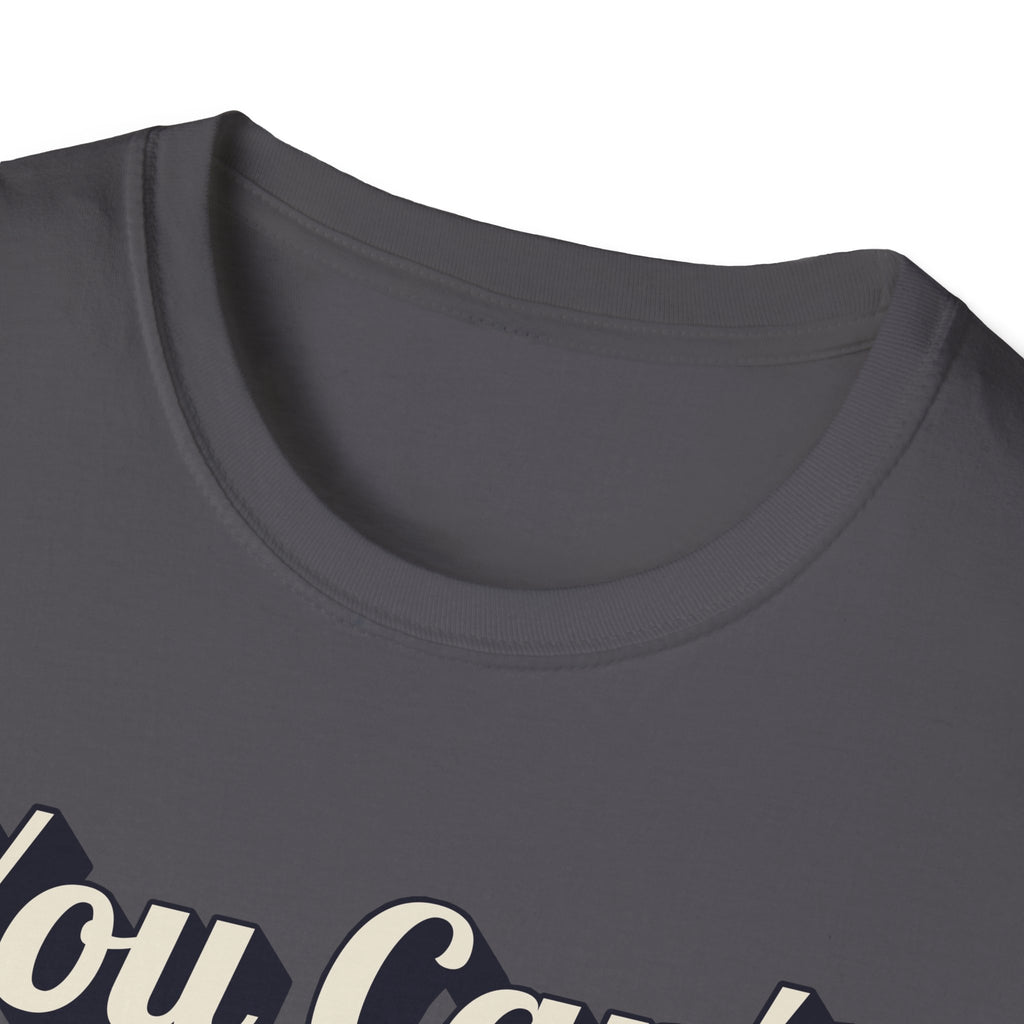 You Can't Ride My MotorcycleT-Shirt