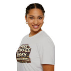 FREE COFFEE RIDES T-Shirt