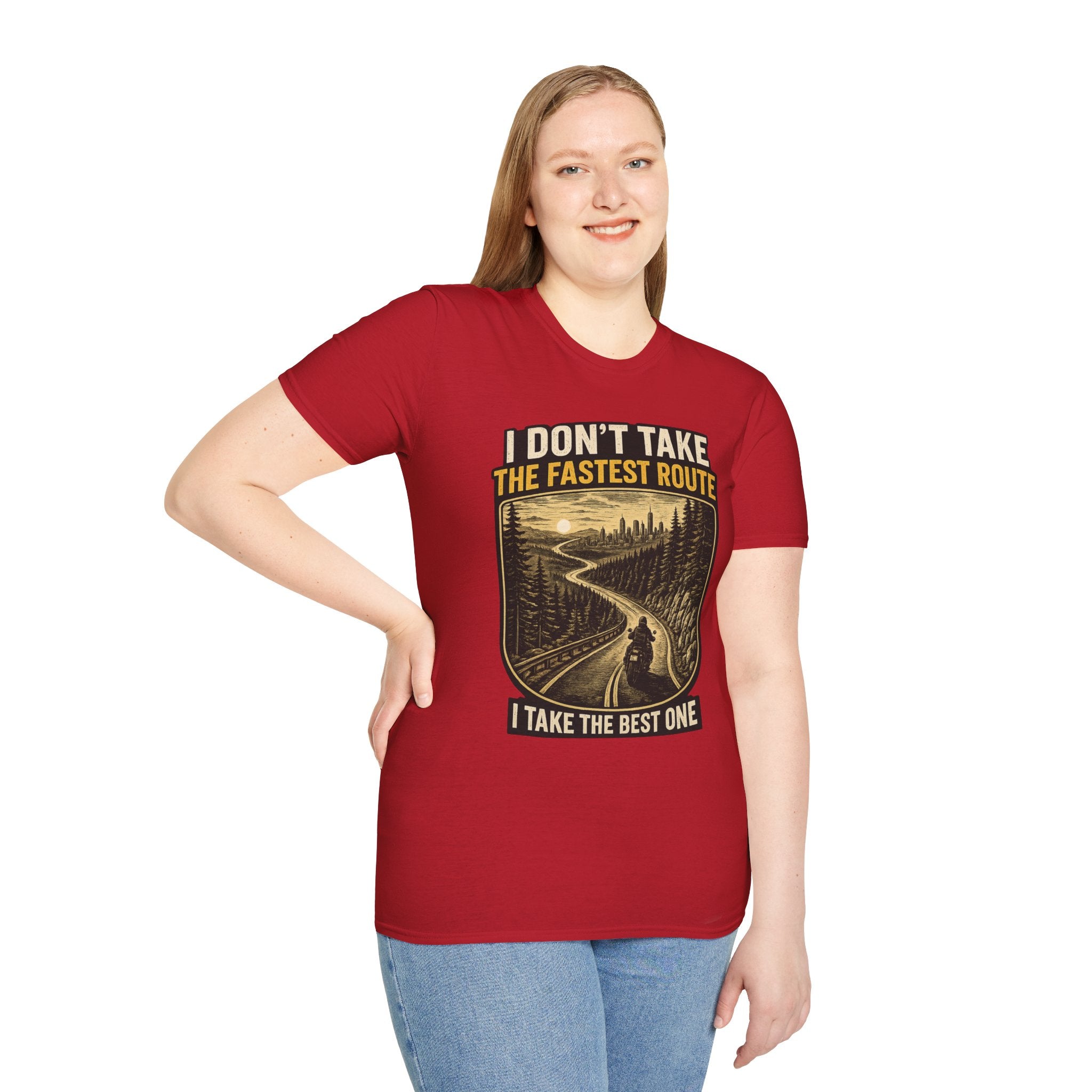 I DON'T TAKE THE FASTEST ROUTE, I TAKE THE BEST ONE T-SHIRT