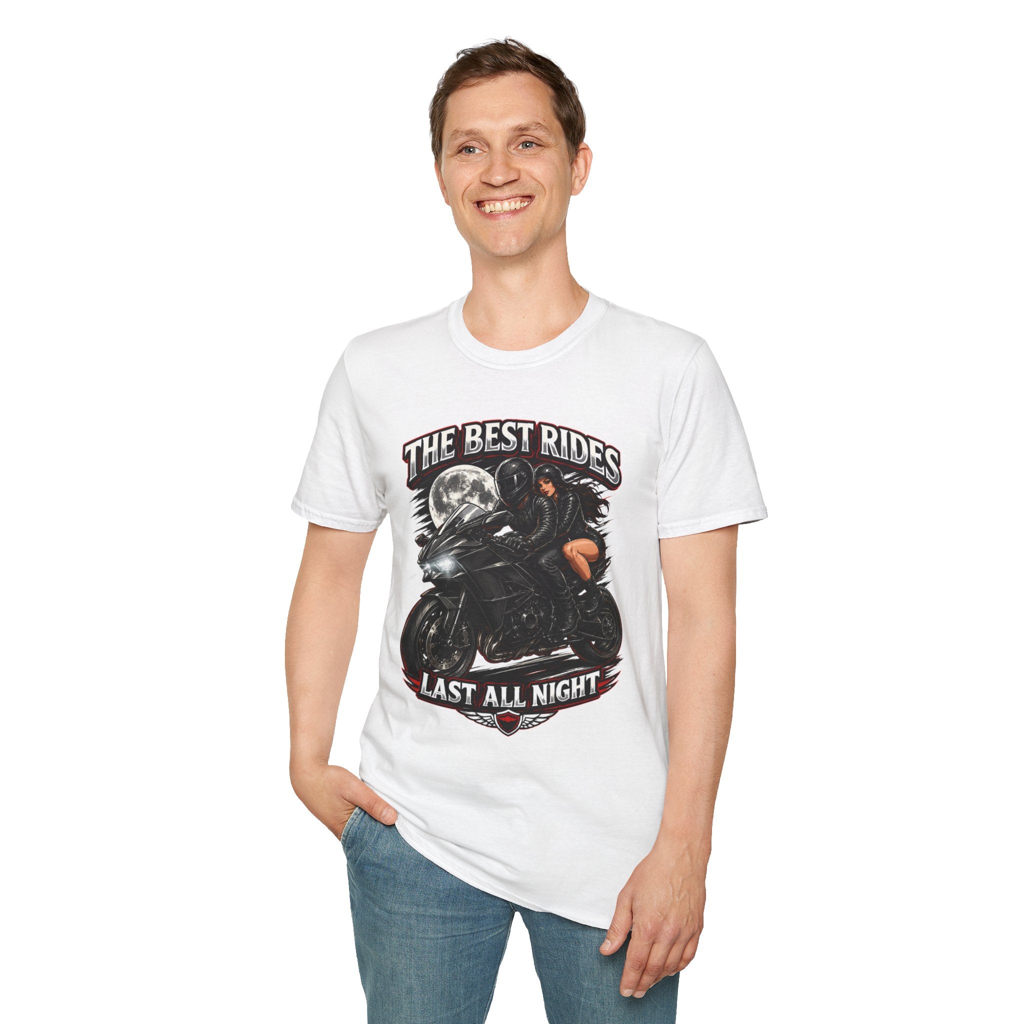 THE BEST RIDES LAST ALL NIGHT T-Shirt
