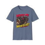 Watch Me Wheelie (Woman) T-Shirt