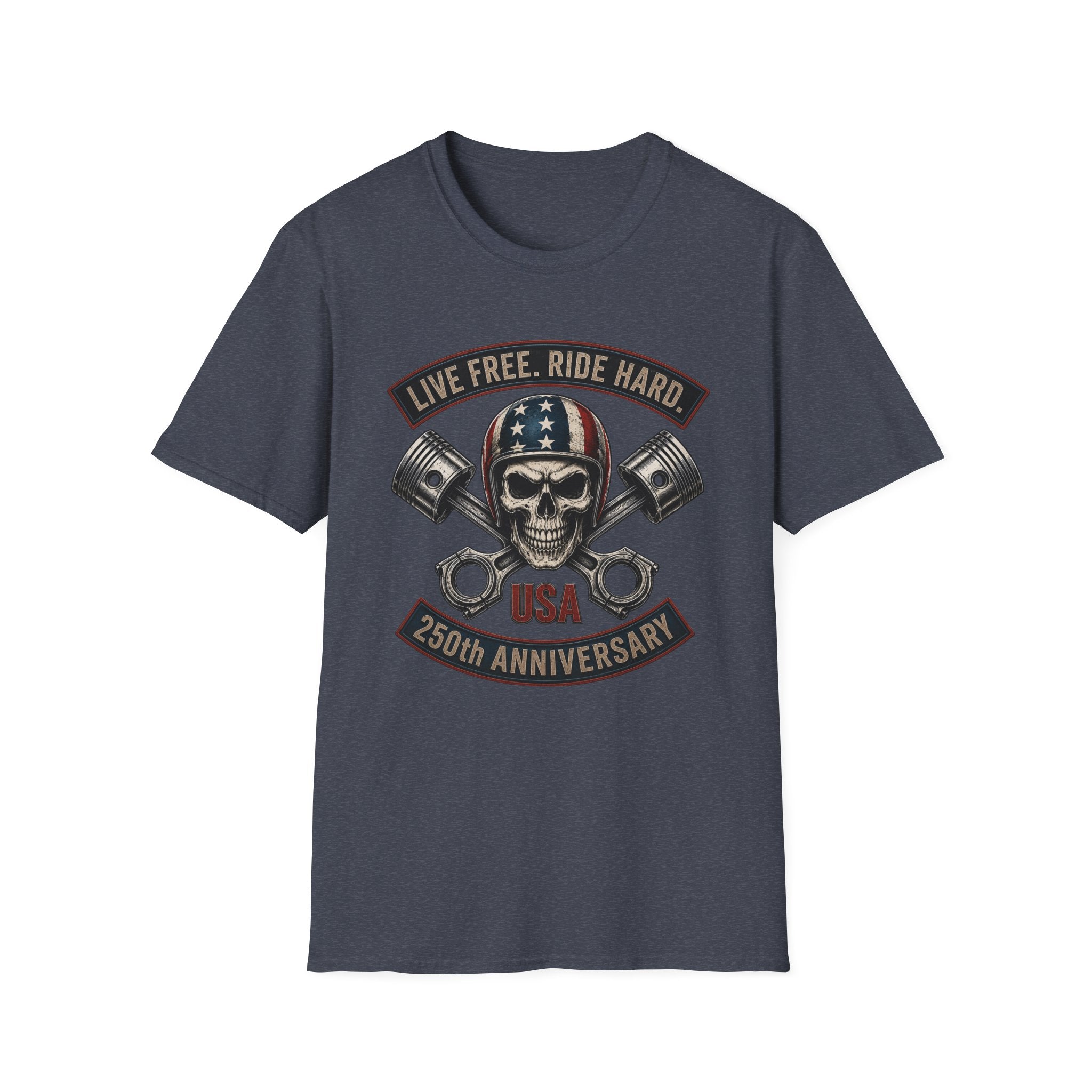 LIVE FREE RIDE HARD - 250TH ANNIVERSARY T-SHIRT