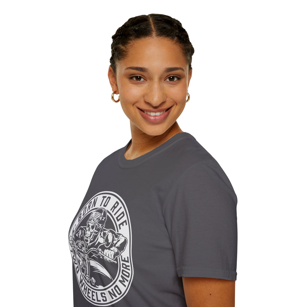 BORN TO RIDE TWO WHEELS, NO MORE T-Shirt