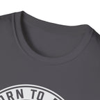 BORN TO RIDE TWO WHEELS, NO MORE T-Shirt