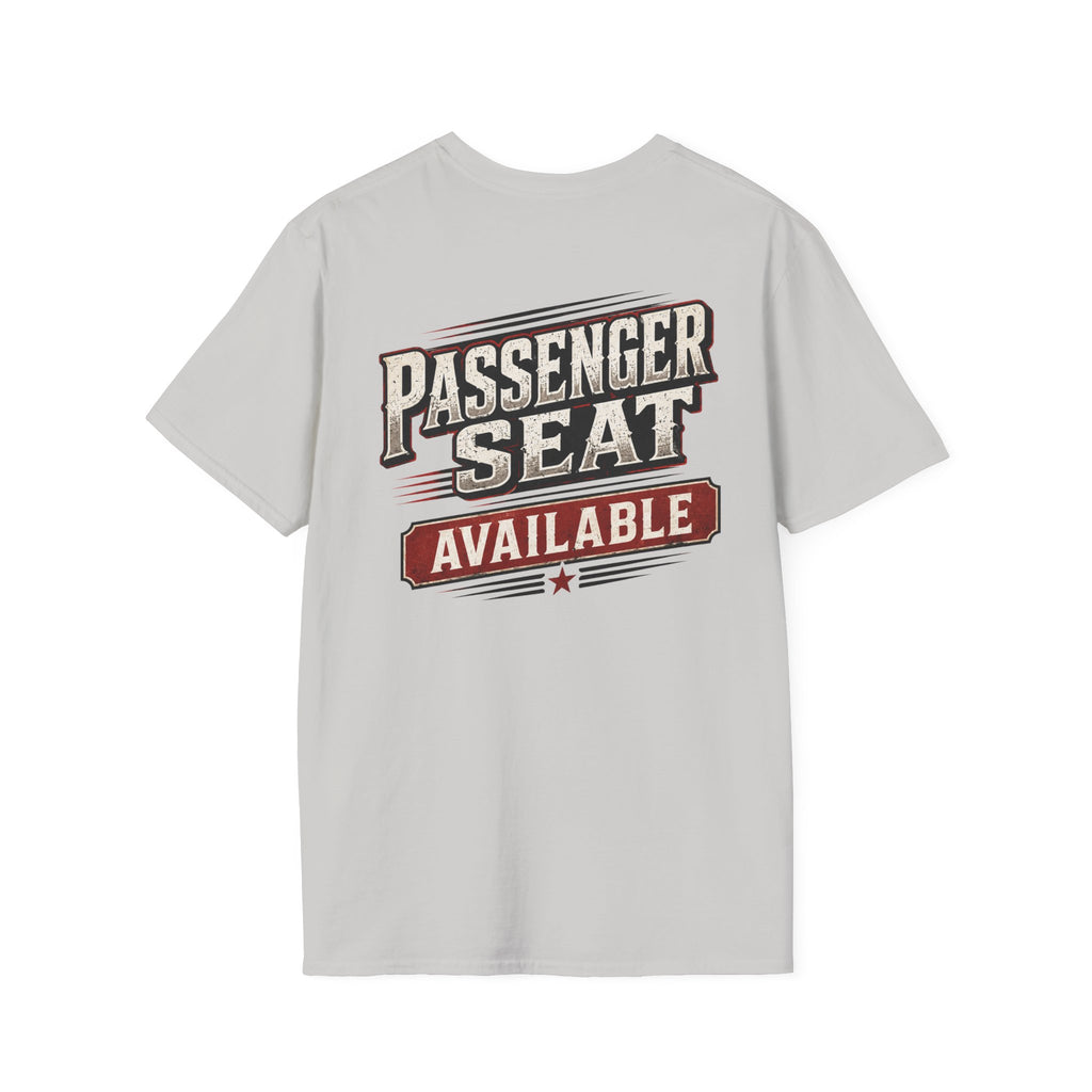 PASSENGER SEAT - AVAILABLE T-Shirt