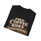 FREE COFFEE RIDES T-Shirt