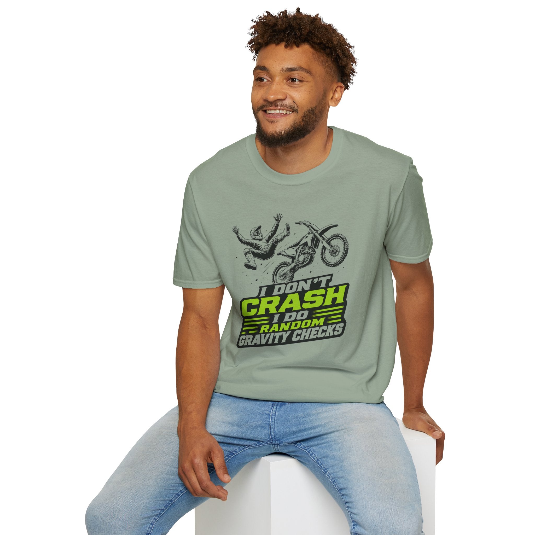 I Don't Crash I Do Random Gravity Checks T-Shirt