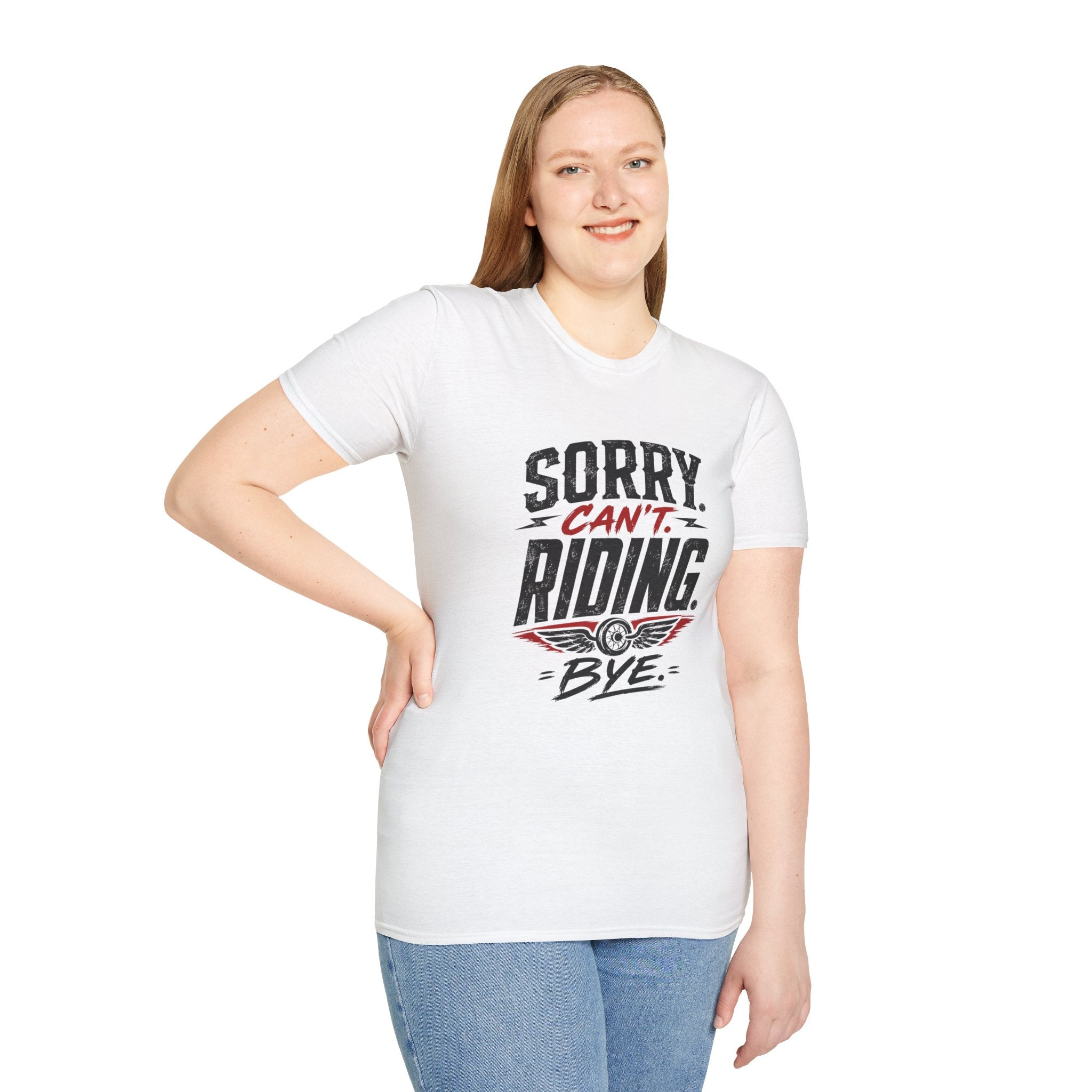 Sorry. Can't. Riding. Bye. T-Shirt