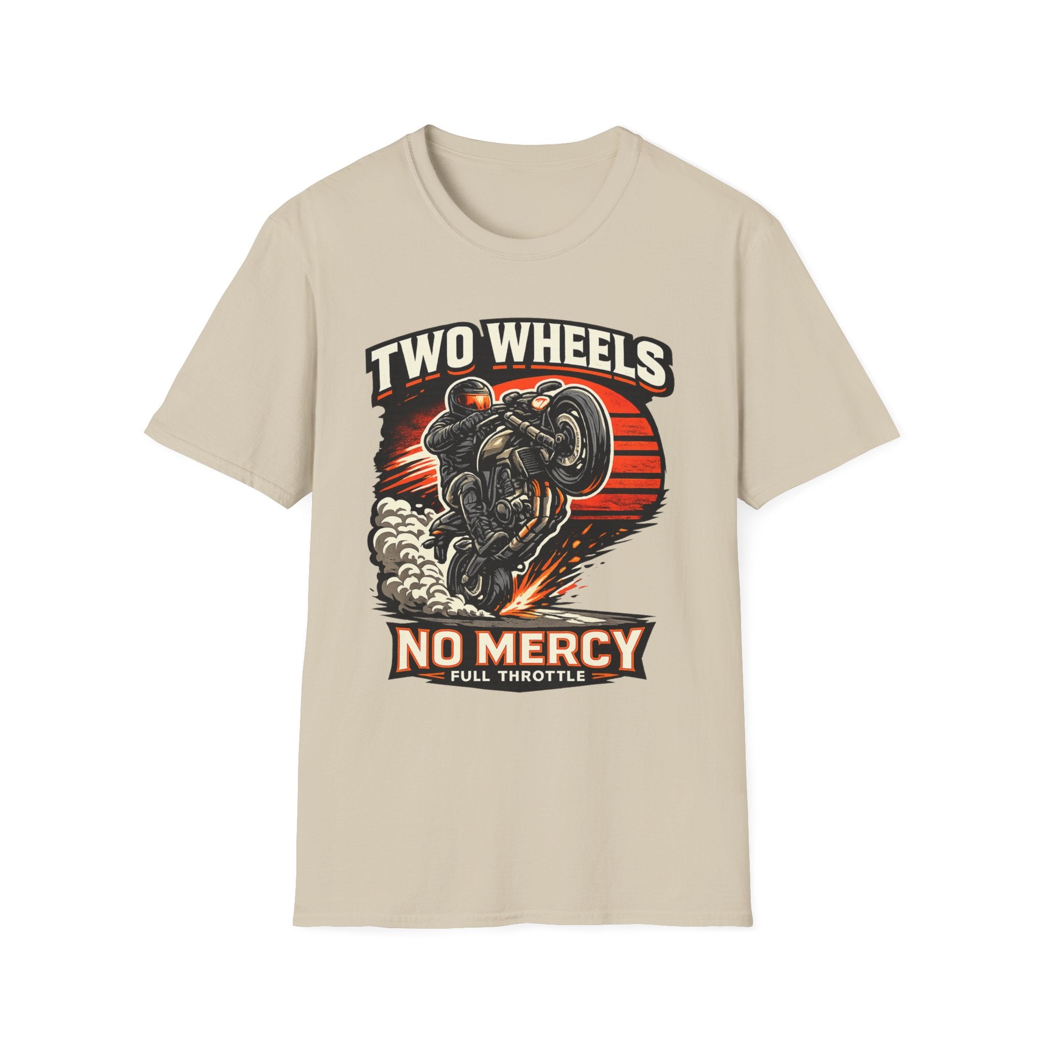 Two Wheels No Mercy T-Shirt
