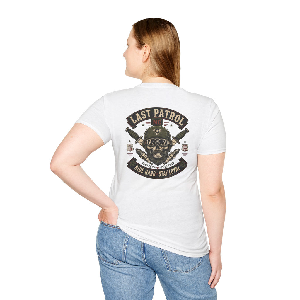 Last Patrol Ride Hard Stay Loyal T-Shirt