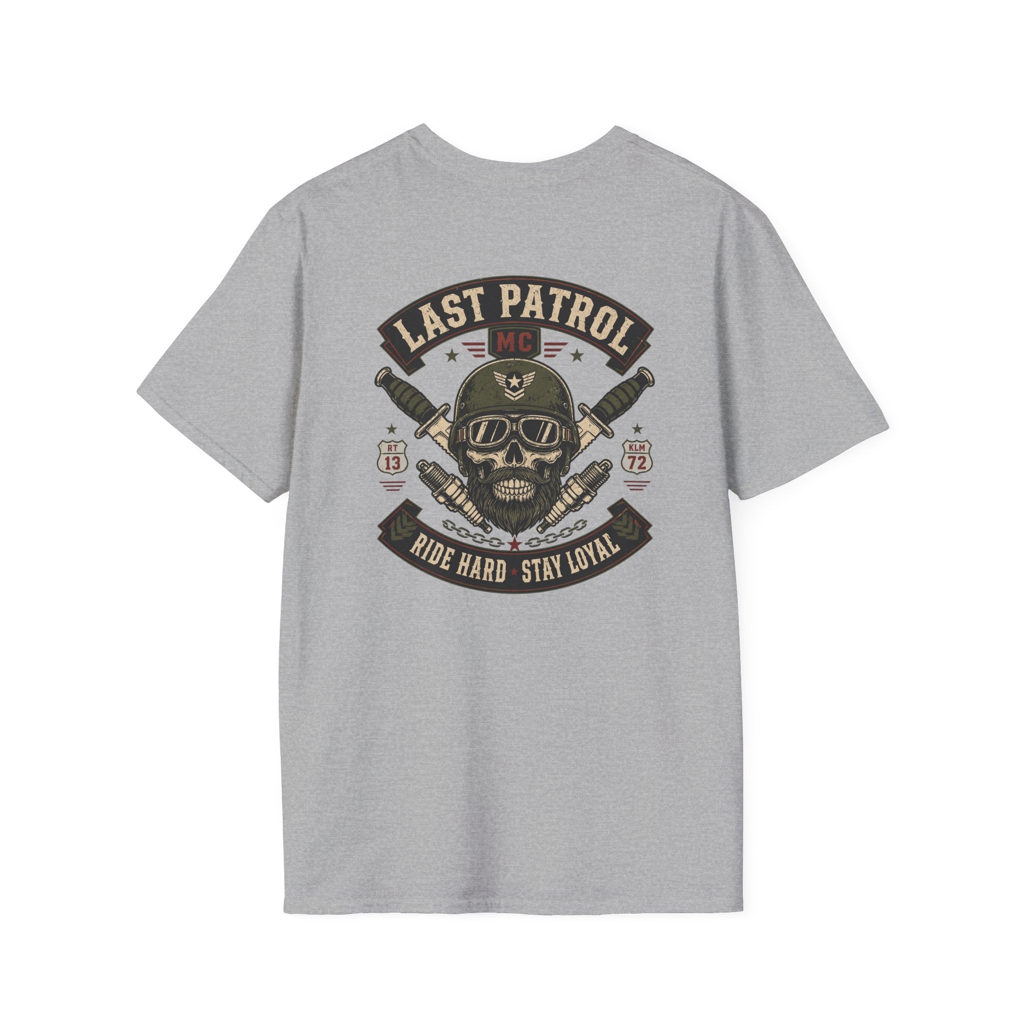 Last Patrol Ride Hard Stay Loyal T-Shirt