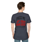 PASS ME AT YOUR OWN RISK- SHOW ME YOUR BIKE T-Shirt