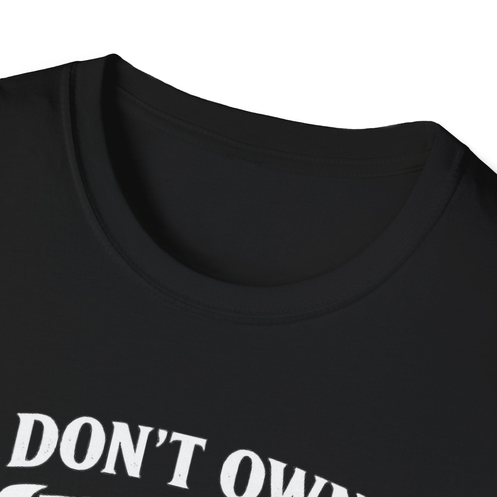 I Don't Own a Minivan I own a Truck T-Shirt
