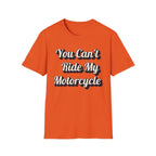 You Can't Ride My MotorcycleT-Shirt