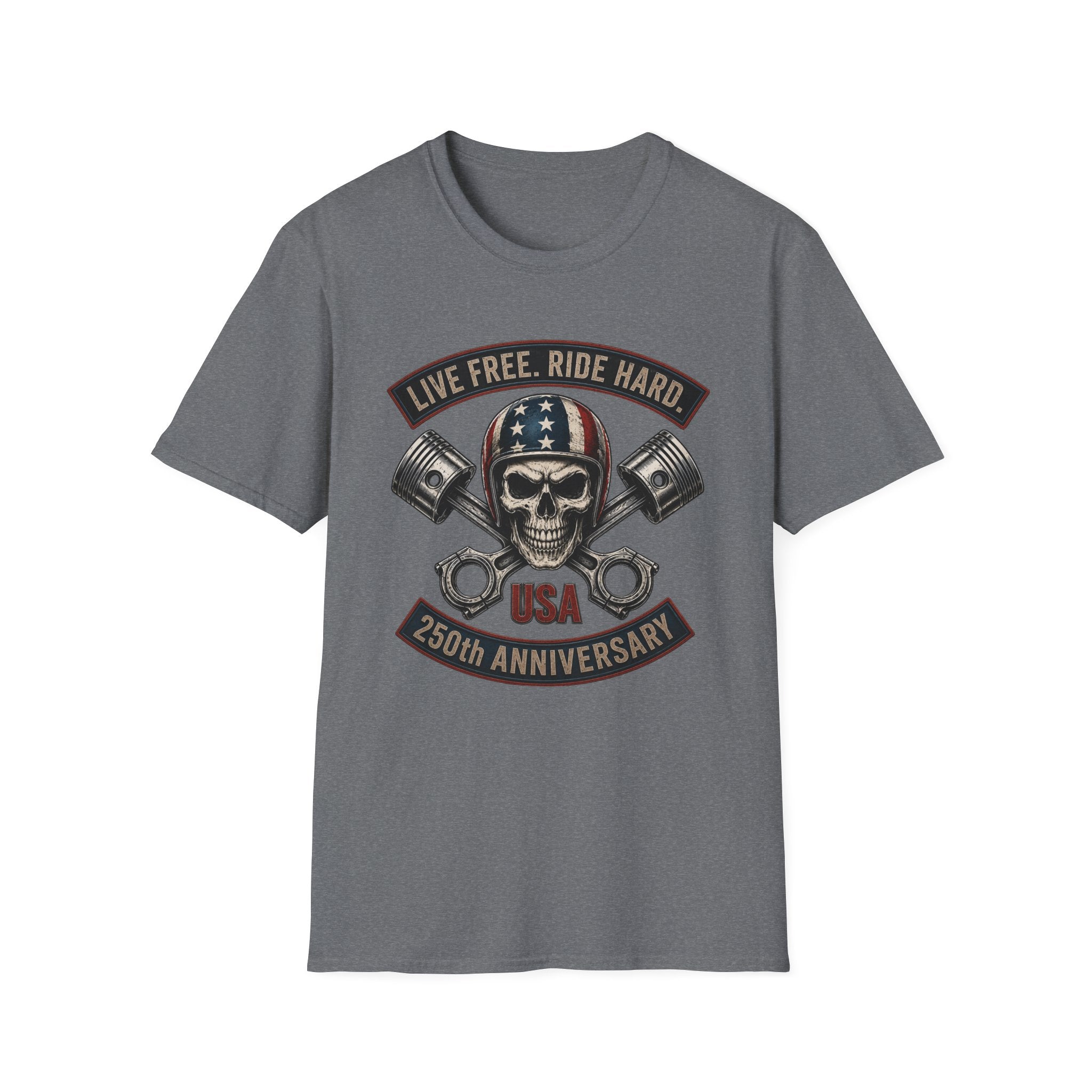 LIVE FREE RIDE HARD - 250TH ANNIVERSARY T-SHIRT