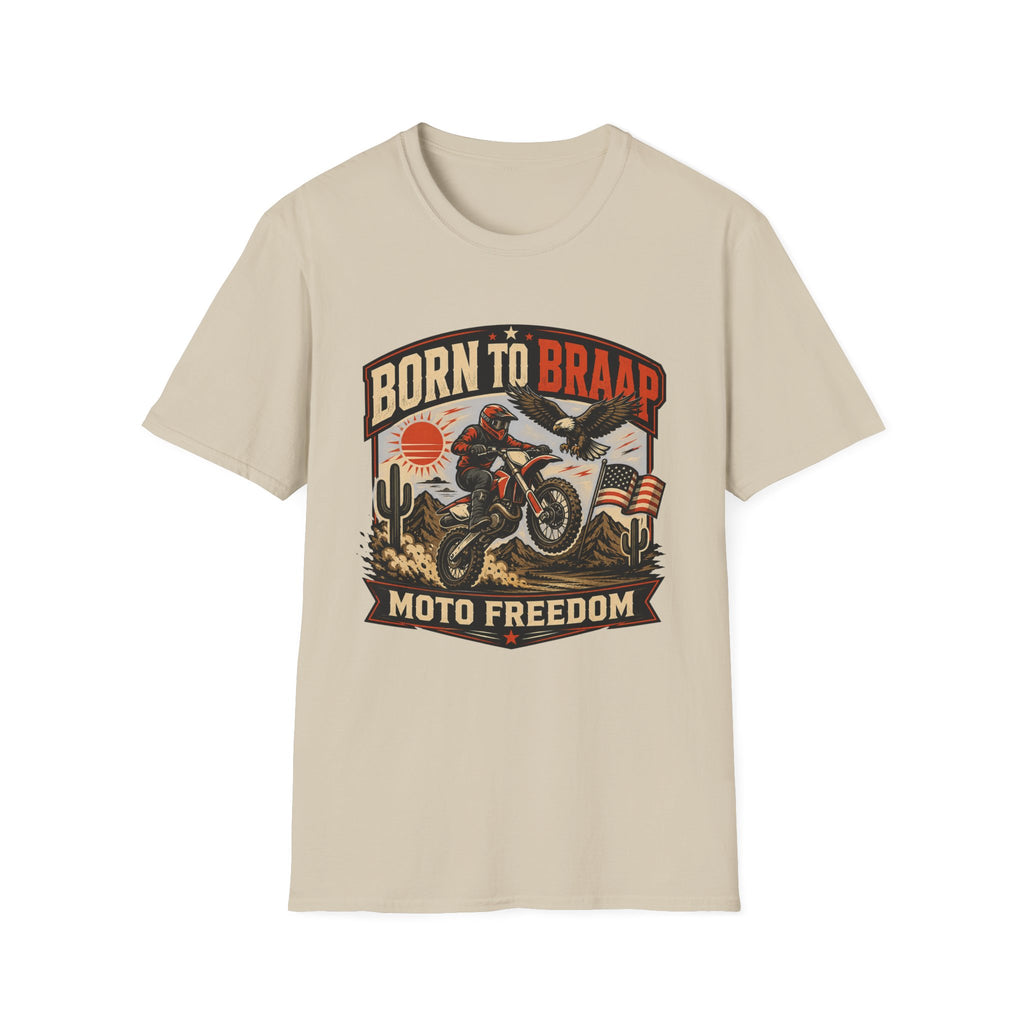 Born to Braap Moto Freedom T-Shirt