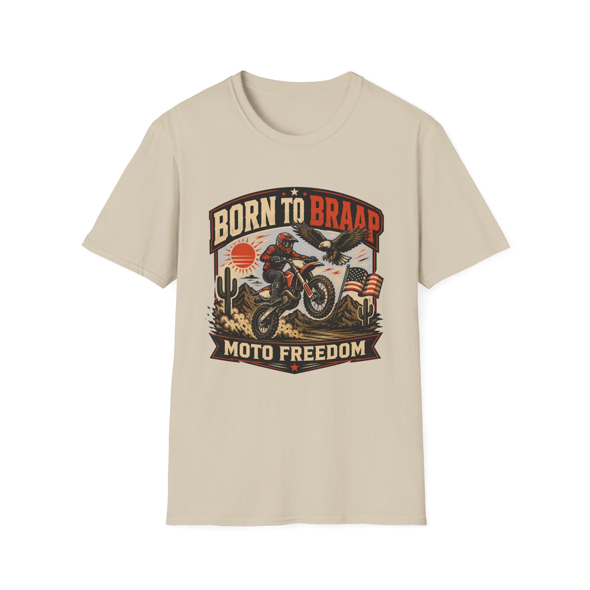 Born to Braap Moto Freedom T-Shirt