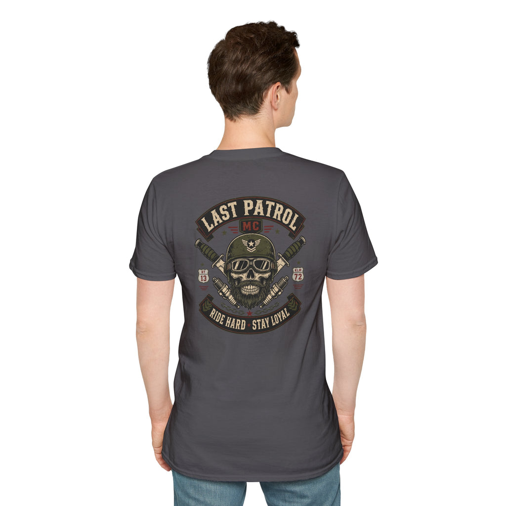 Last Patrol Ride Hard Stay Loyal T-Shirt