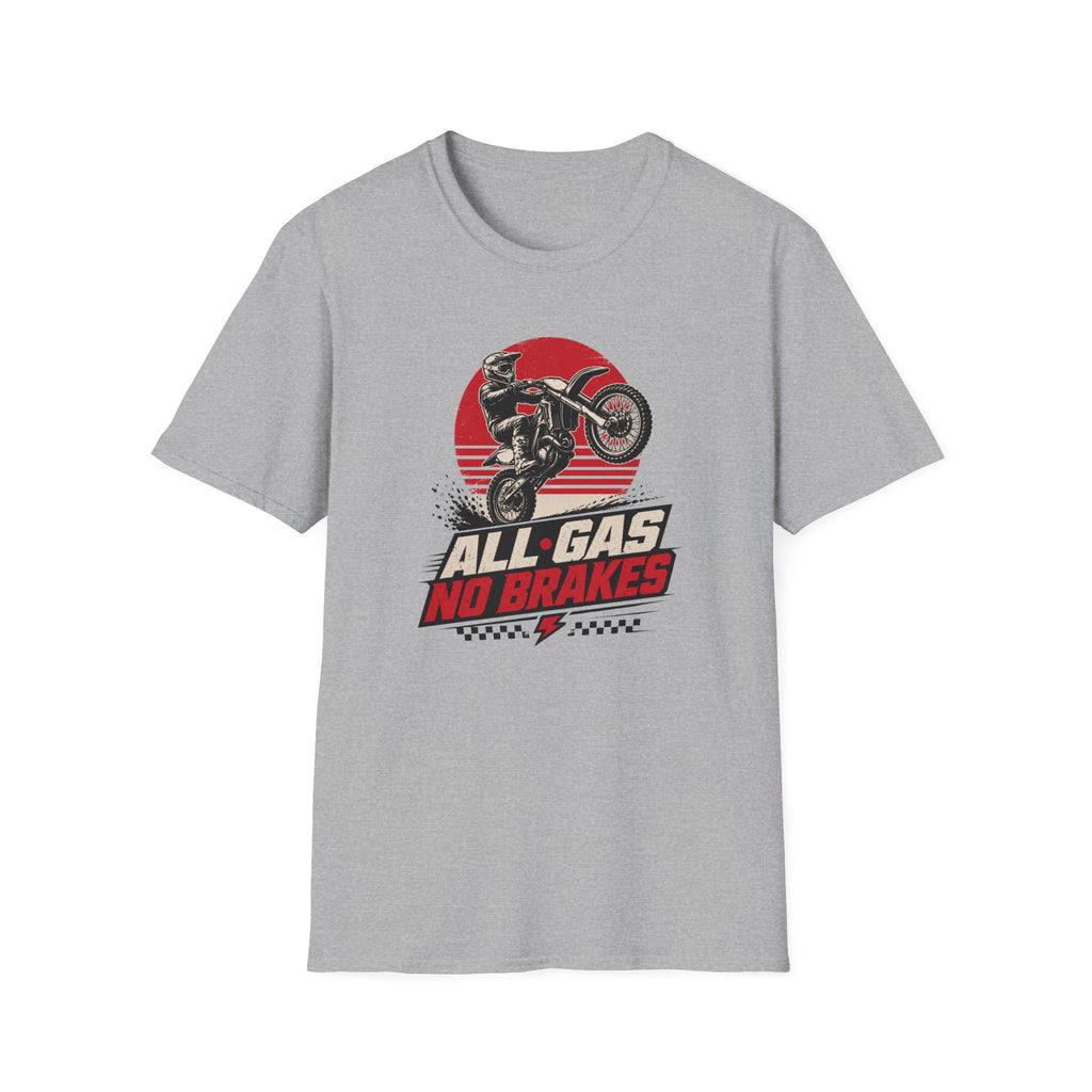 All Gas No Brakes Motorcycle T-Shirt