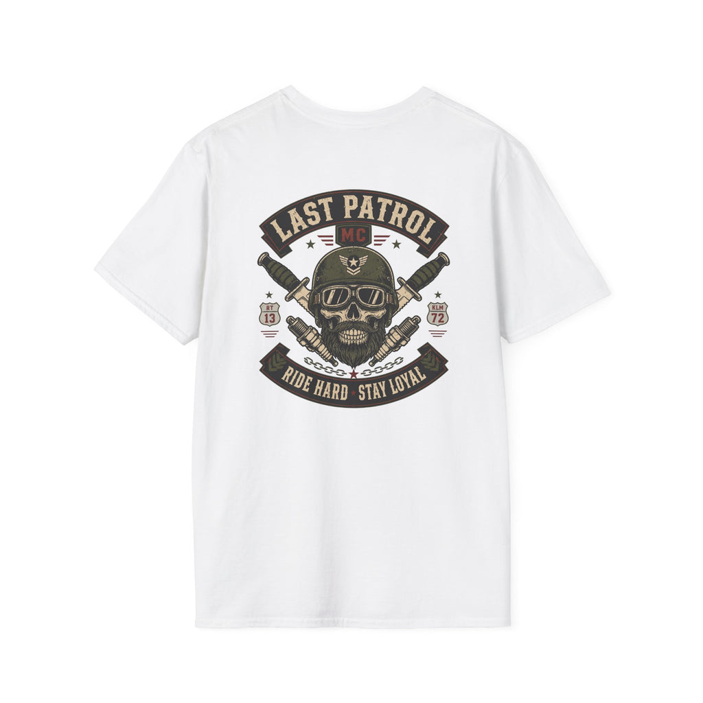 Last Patrol Ride Hard Stay Loyal T-Shirt