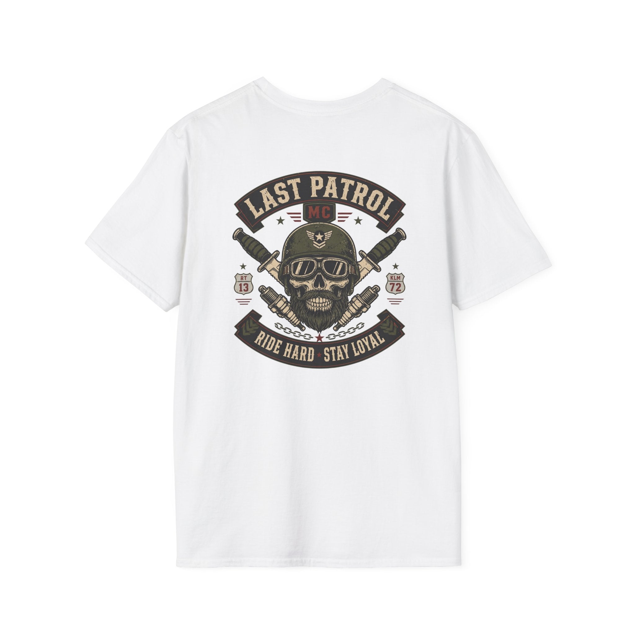 Last Patrol Ride Hard Stay Loyal T-Shirt