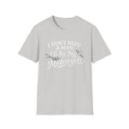 I Don't Need A Man To Fix My Motorcycle T-Shirt