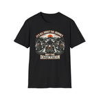 It's All About the Journey Not the Destination T-Shirt