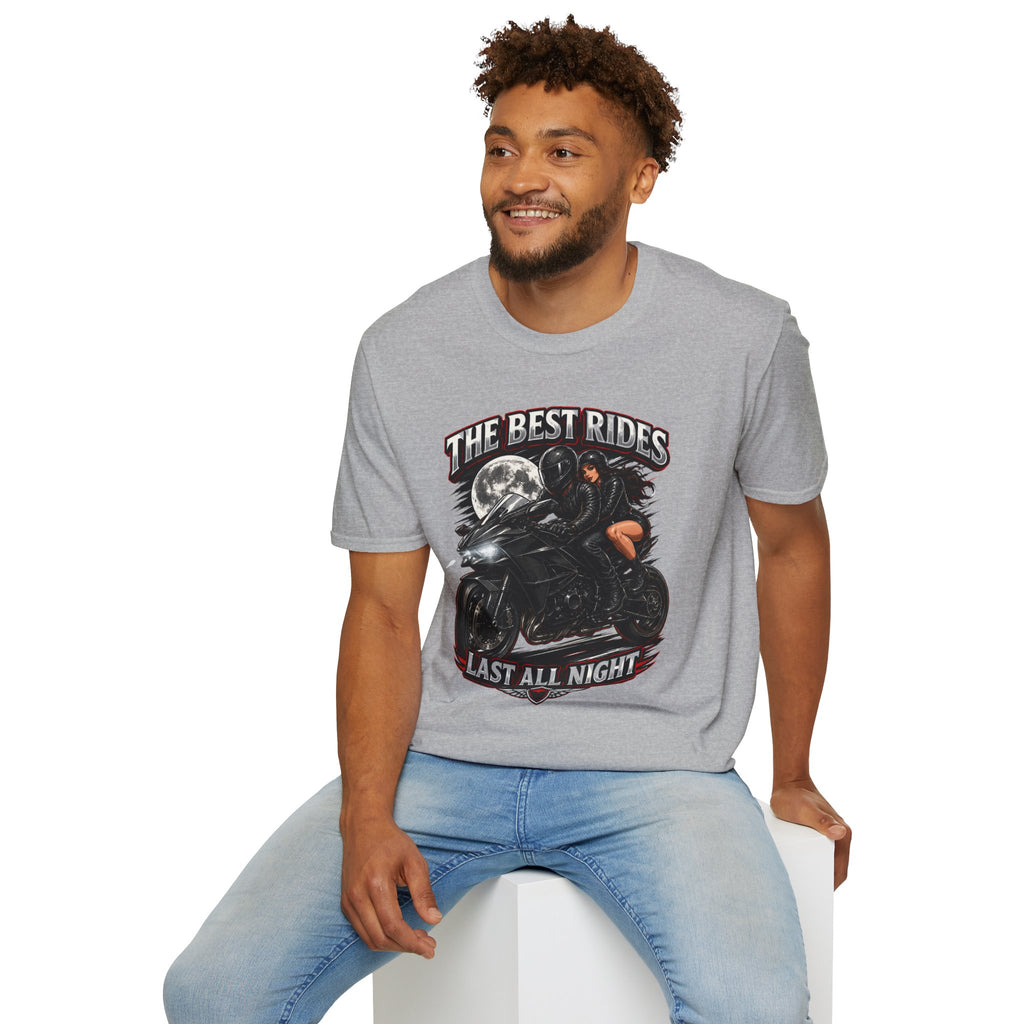 THE BEST RIDES LAST ALL NIGHT T-Shirt