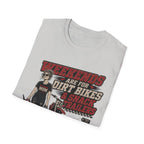 Weekends Are For Dirt Bikes & Snack Trailers T-Shirt