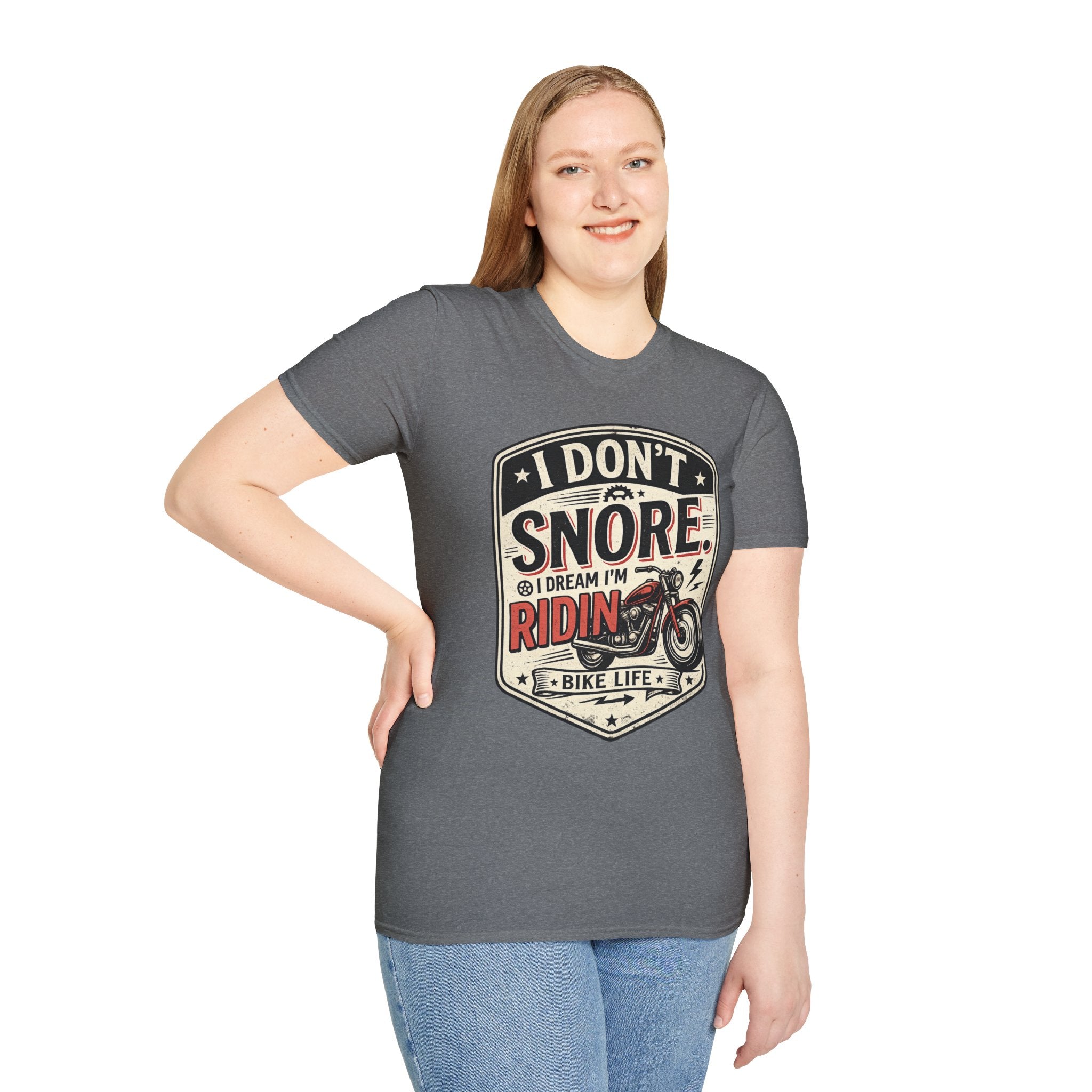 I Don't Snore I Dream I'm Riding T-Shirt