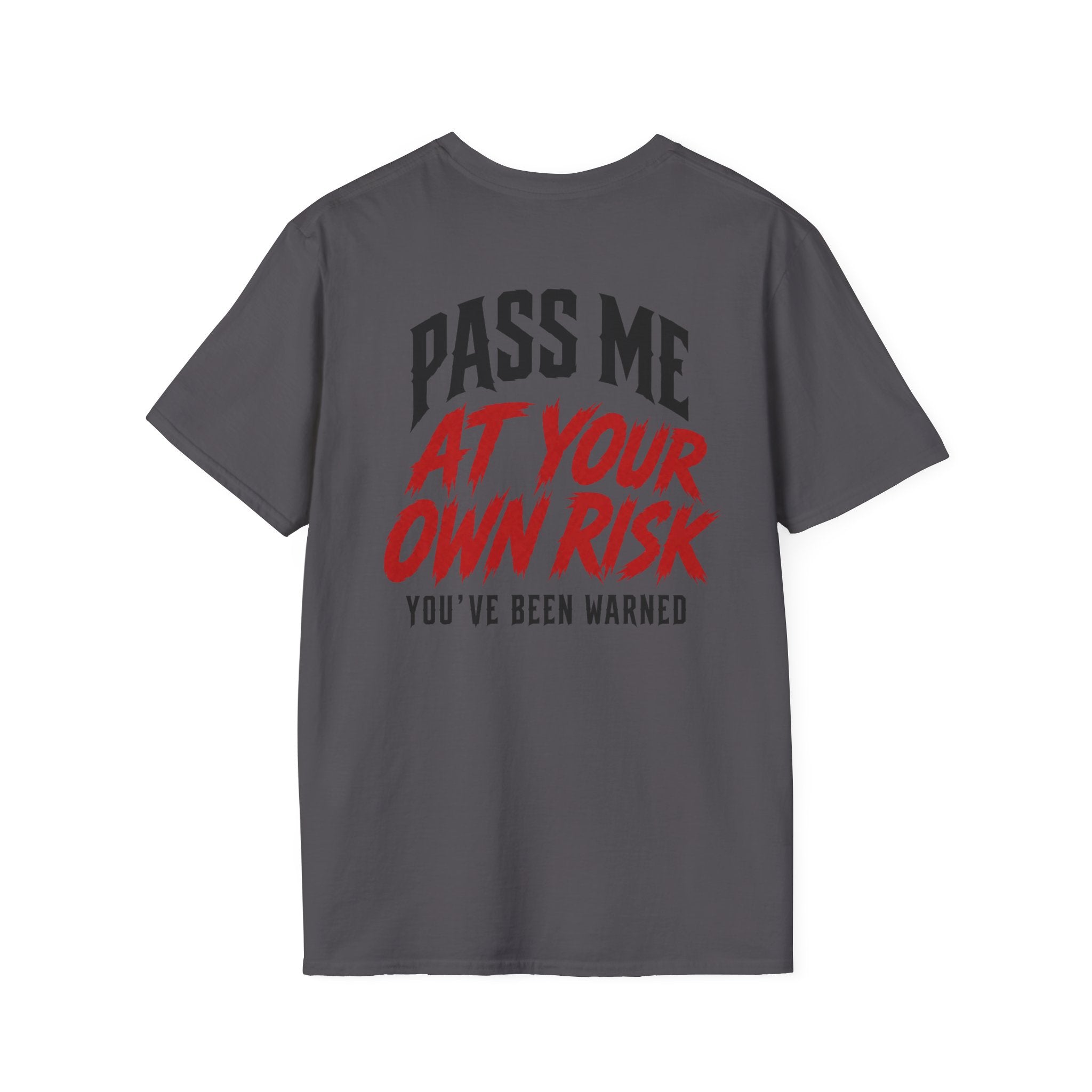 PASS ME AT YOUR OWN RISK- SHOW ME YOUR BIKE T-Shirt