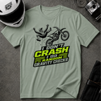 I Don't Crash I Do Random Gravity Checks T-Shirt