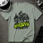 I Do My Own Stunts T-Shirt