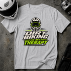 Dirt Biking Is My Therapy T-Shirt