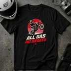 All Gas No Brakes Motorcycle T-Shirt