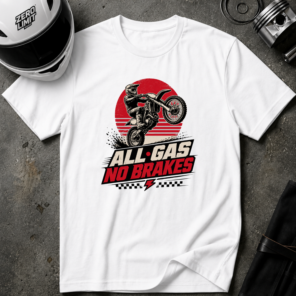 All Gas No Brakes Motorcycle T-Shirt