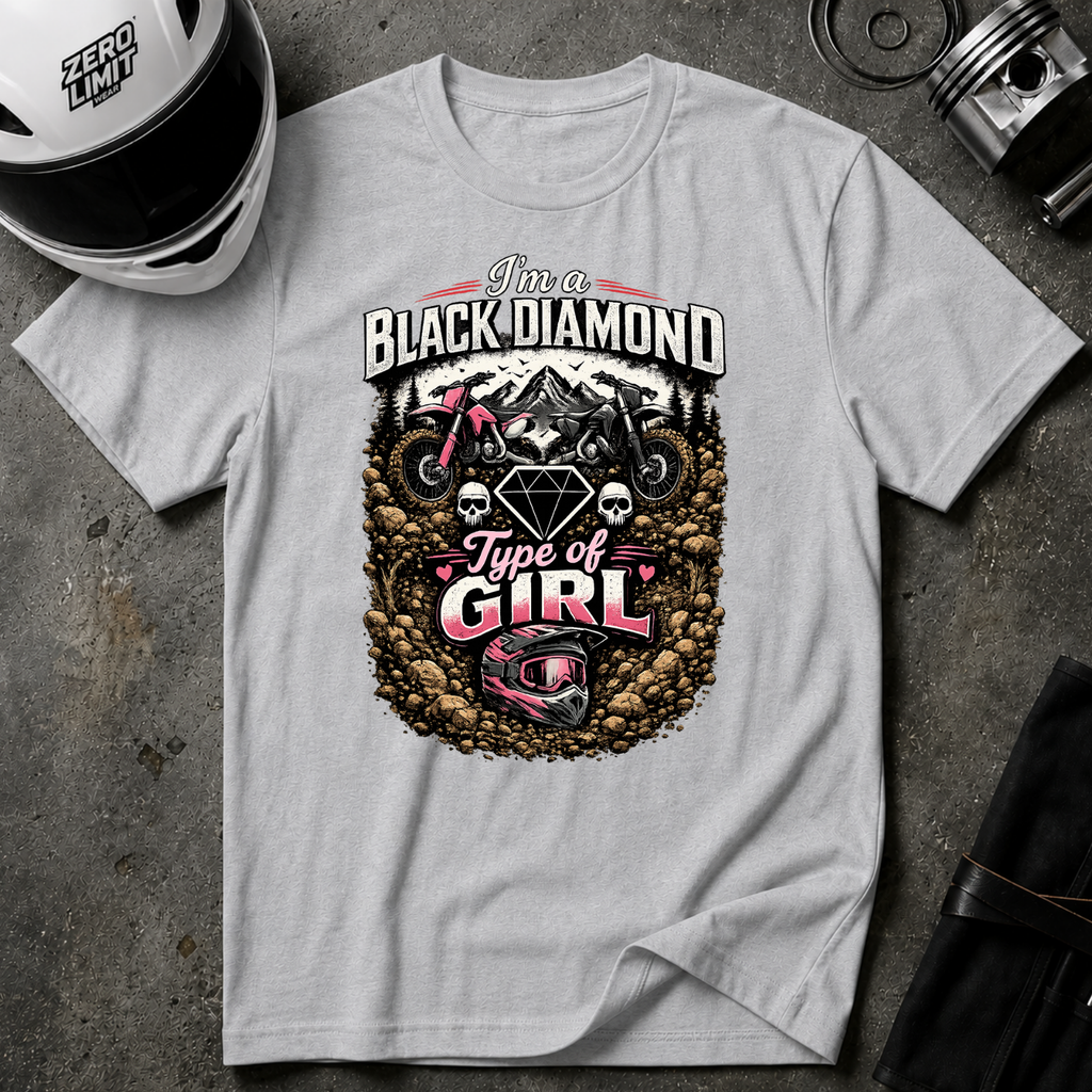 I'm a Black Diamond Type of Girl T-Shirt