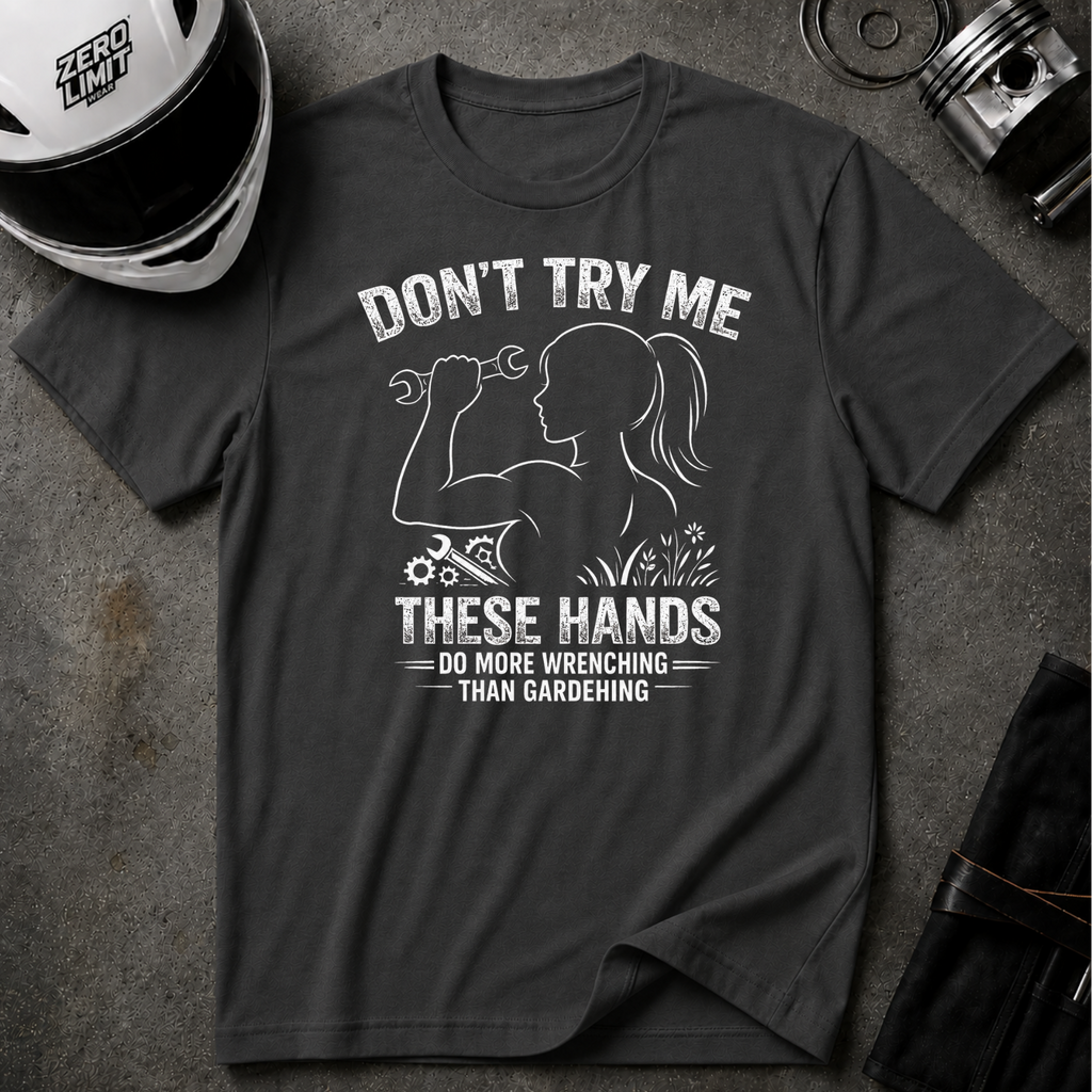 Don't Try me T-Shirt