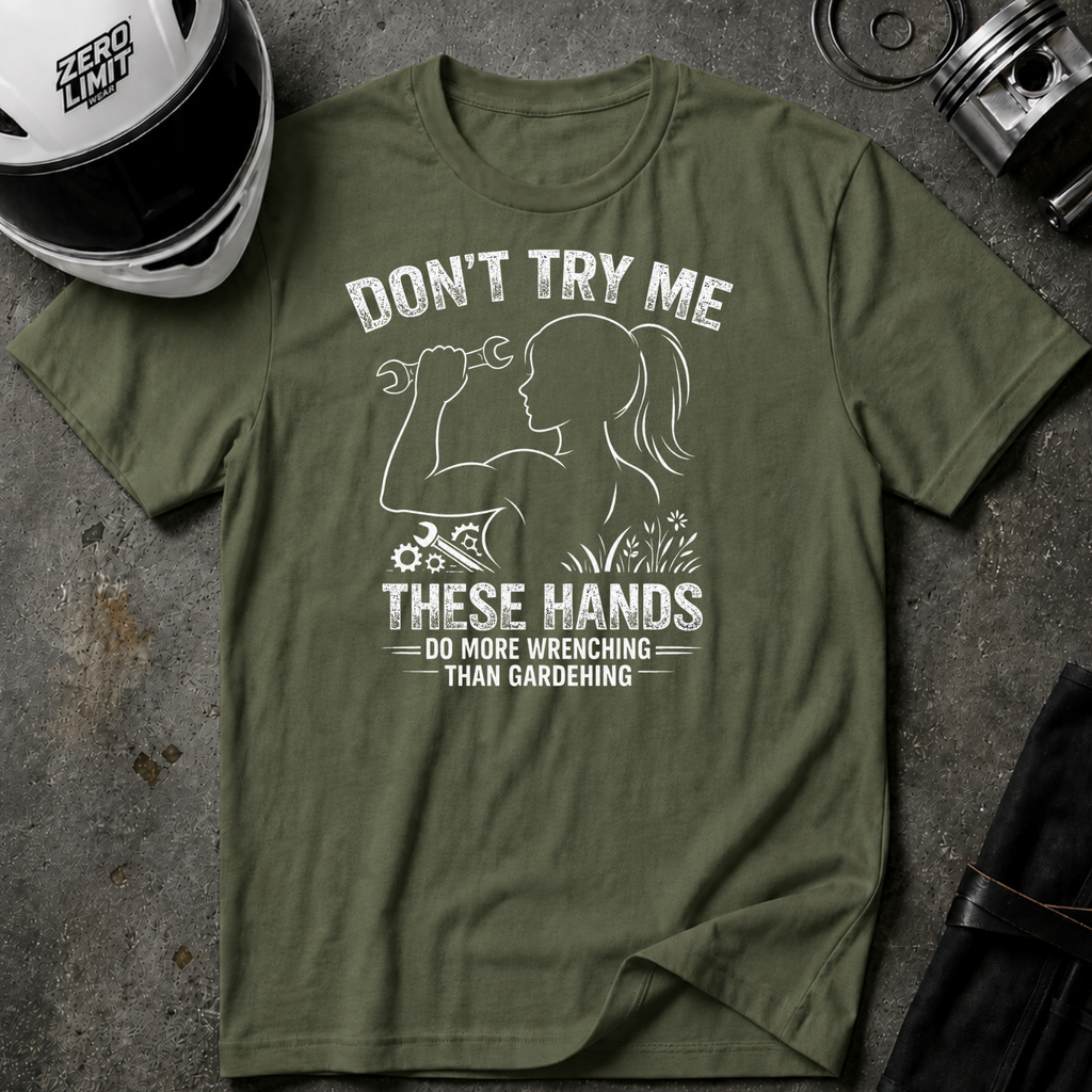Don't Try me T-Shirt
